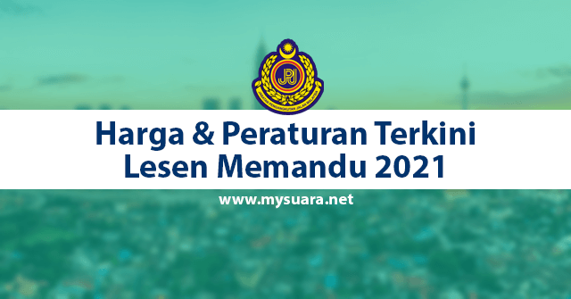 Harga Lesen Memandu 2021 dan Peraturannya