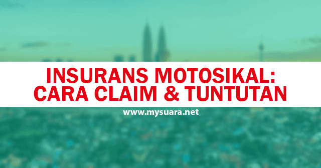 Insuran Motosikal Cara Claim dan Tuntutan 1