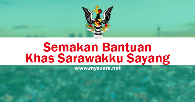 Sarawak semakan 2022 bkss SEMAKAN BKSS