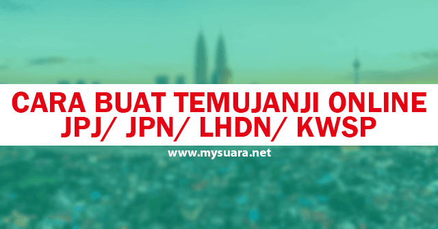 Temu Janji Online JPJ JPN KWSP LHDN 1