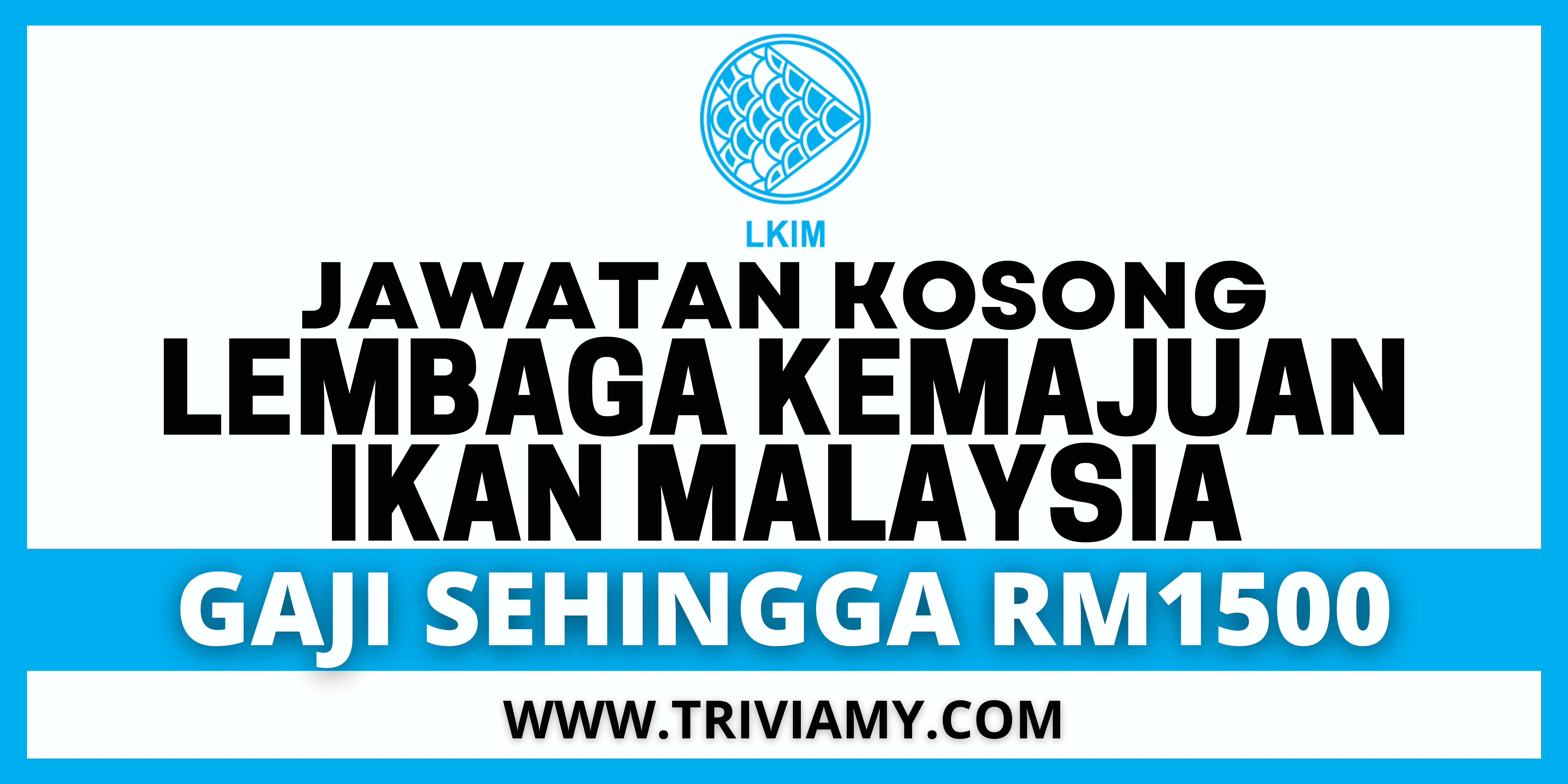 Jawatan Kosong Lembaga Kemajuan Ikan