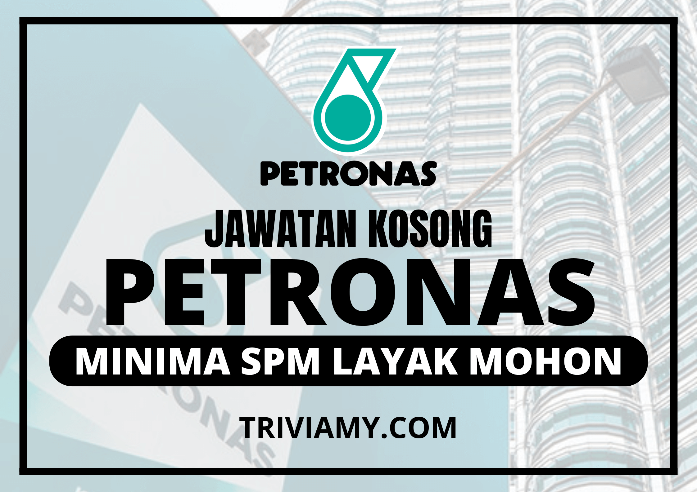 Jawatan Kosong Petronas