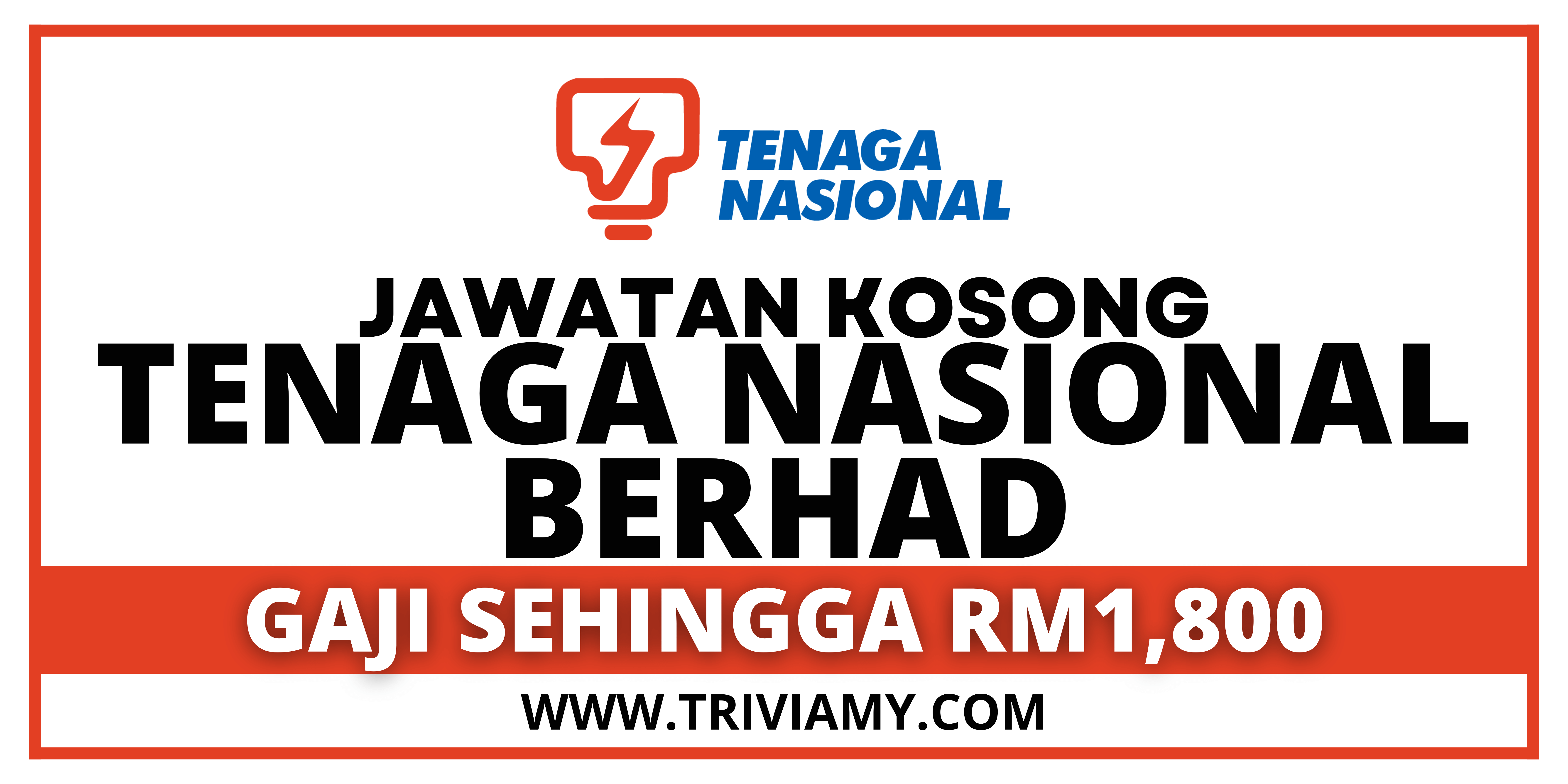 Jawatan Kosong Tenaga Nasional Berhad