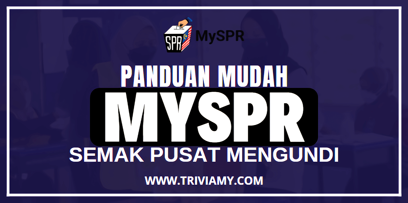 MySPR Semak Pusat Mengundi