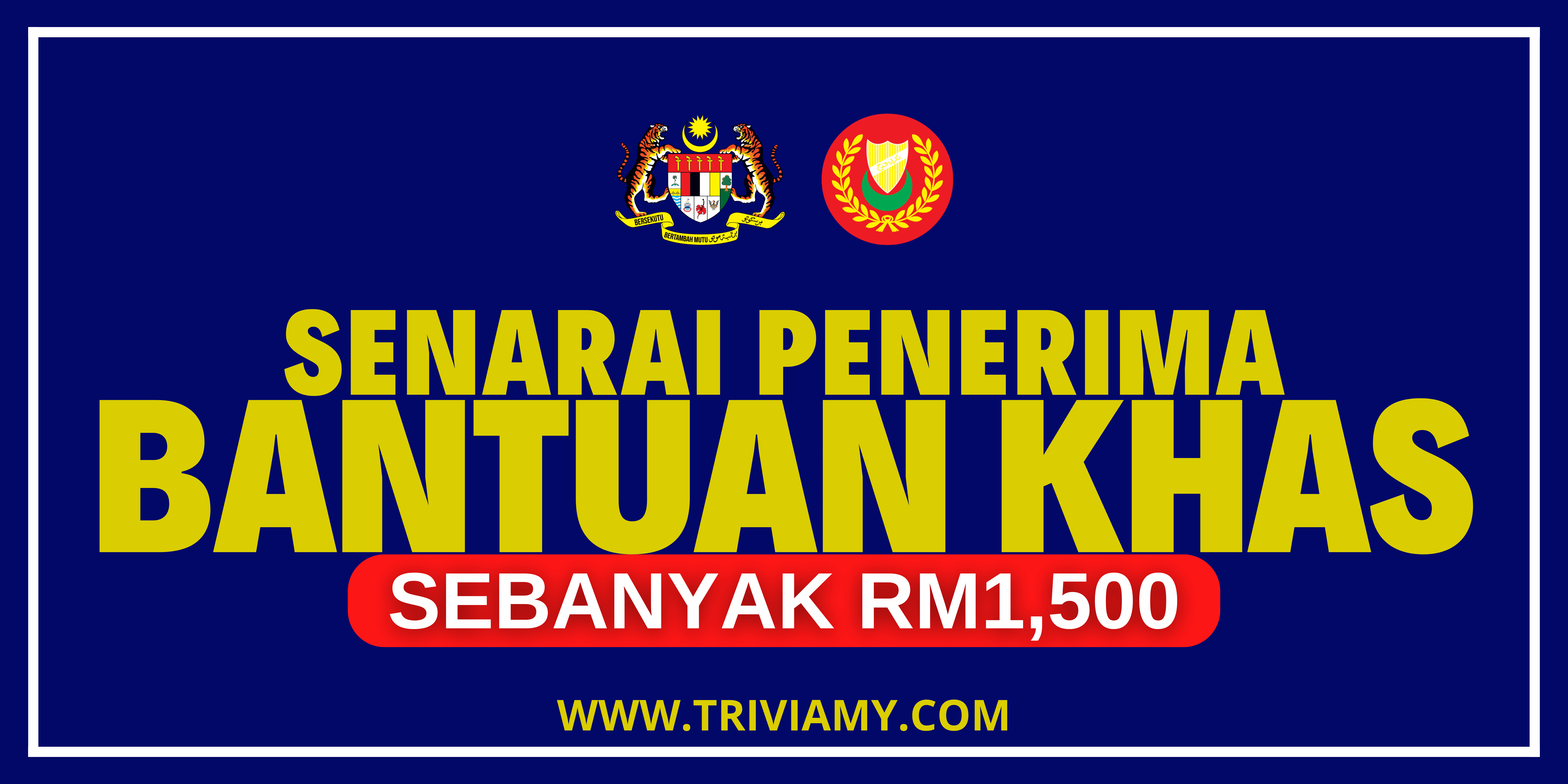 Bantuan Khas Sebanyak RM1500