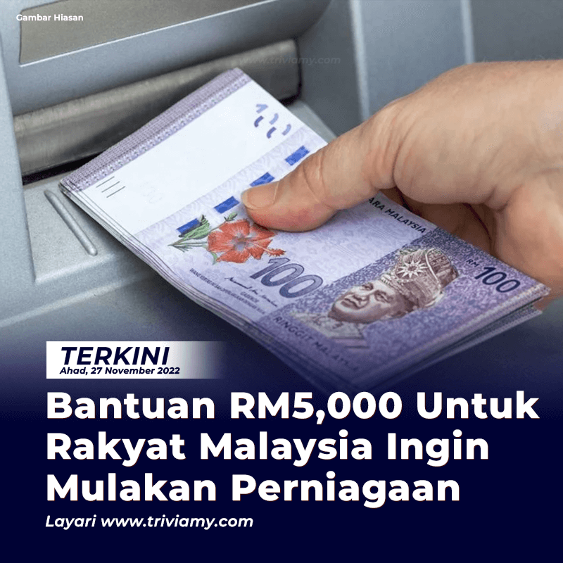 Bantuan RM5000 Untuk Rakyat Malaysia Ingin Mulakan Perniagaan