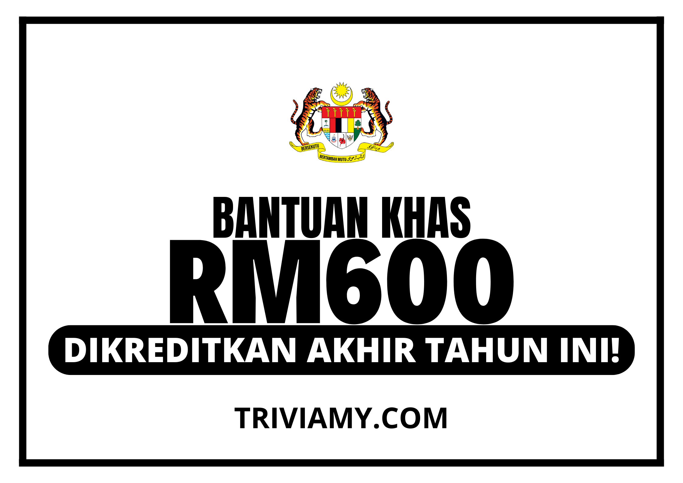 Bantuan Khas RM600