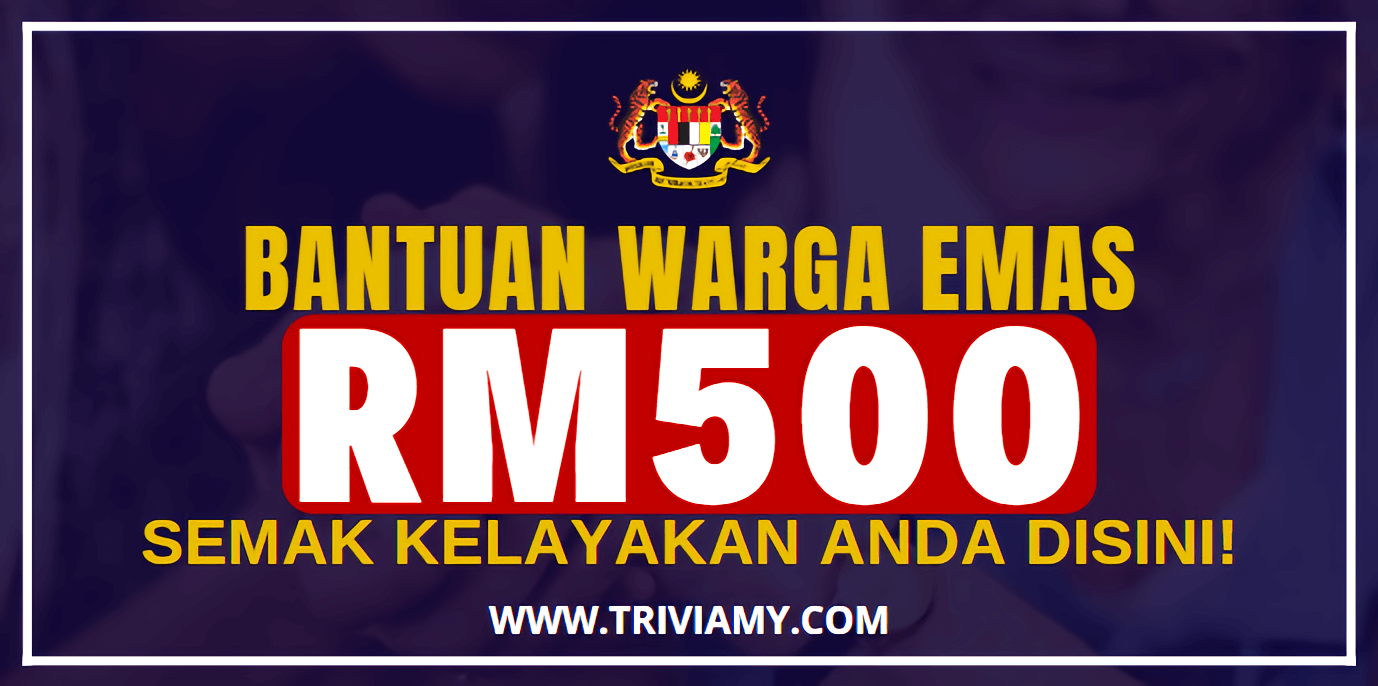 Bantuan Warga Emas RM500