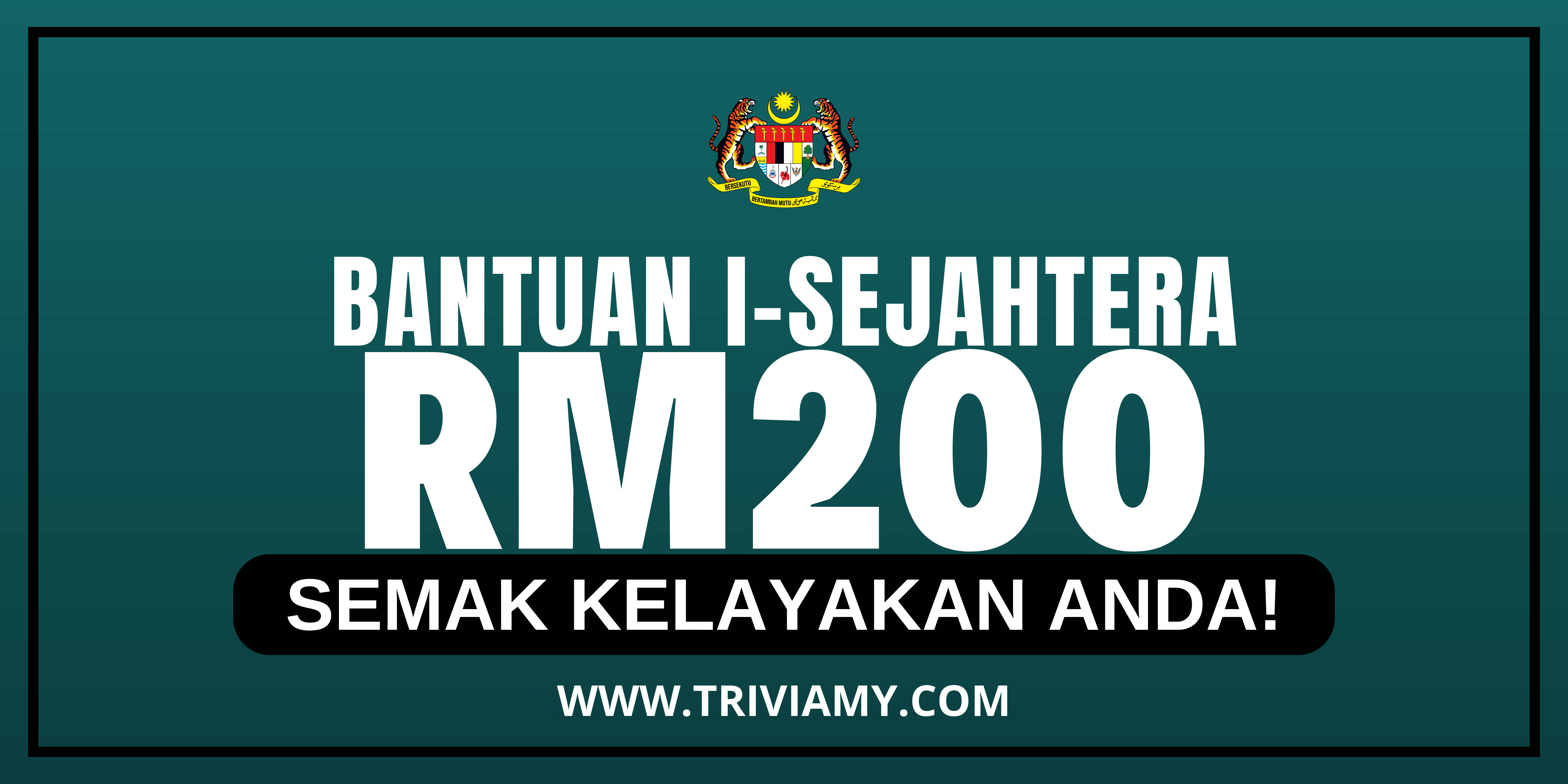 Bantuan i-Sejahtera RM200