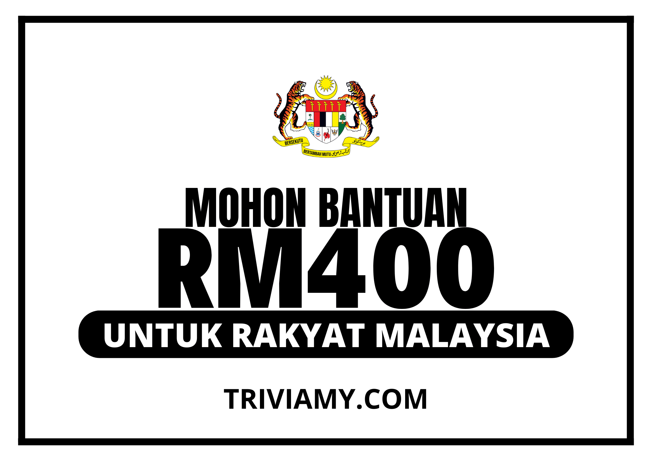 Bantuan RM400 Untuk Rakyat Malaysia