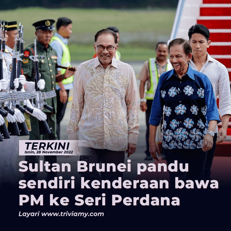 Sultan Brunei pandu sendiri kenderaan bawa PM ke Seri Perdana