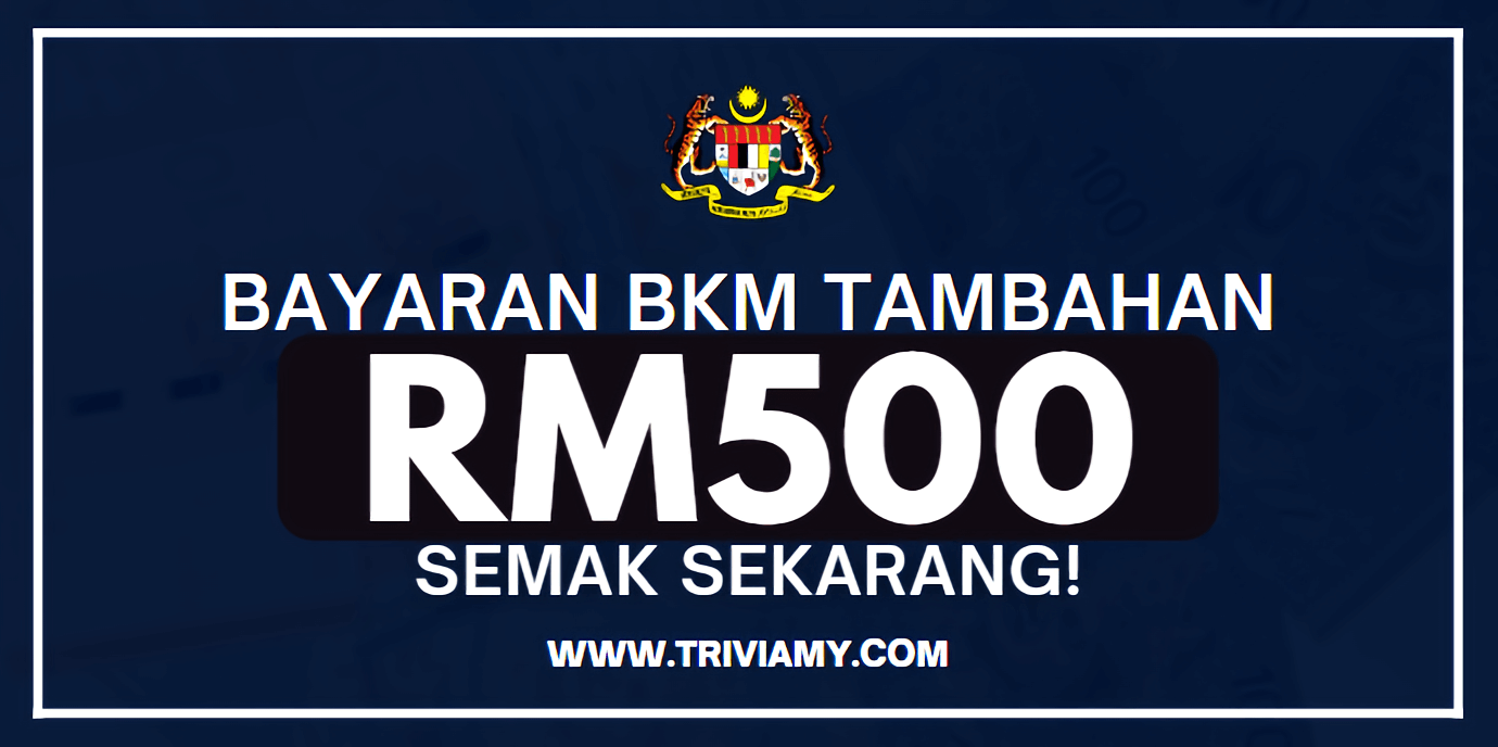 BKM Tambahan RM500
