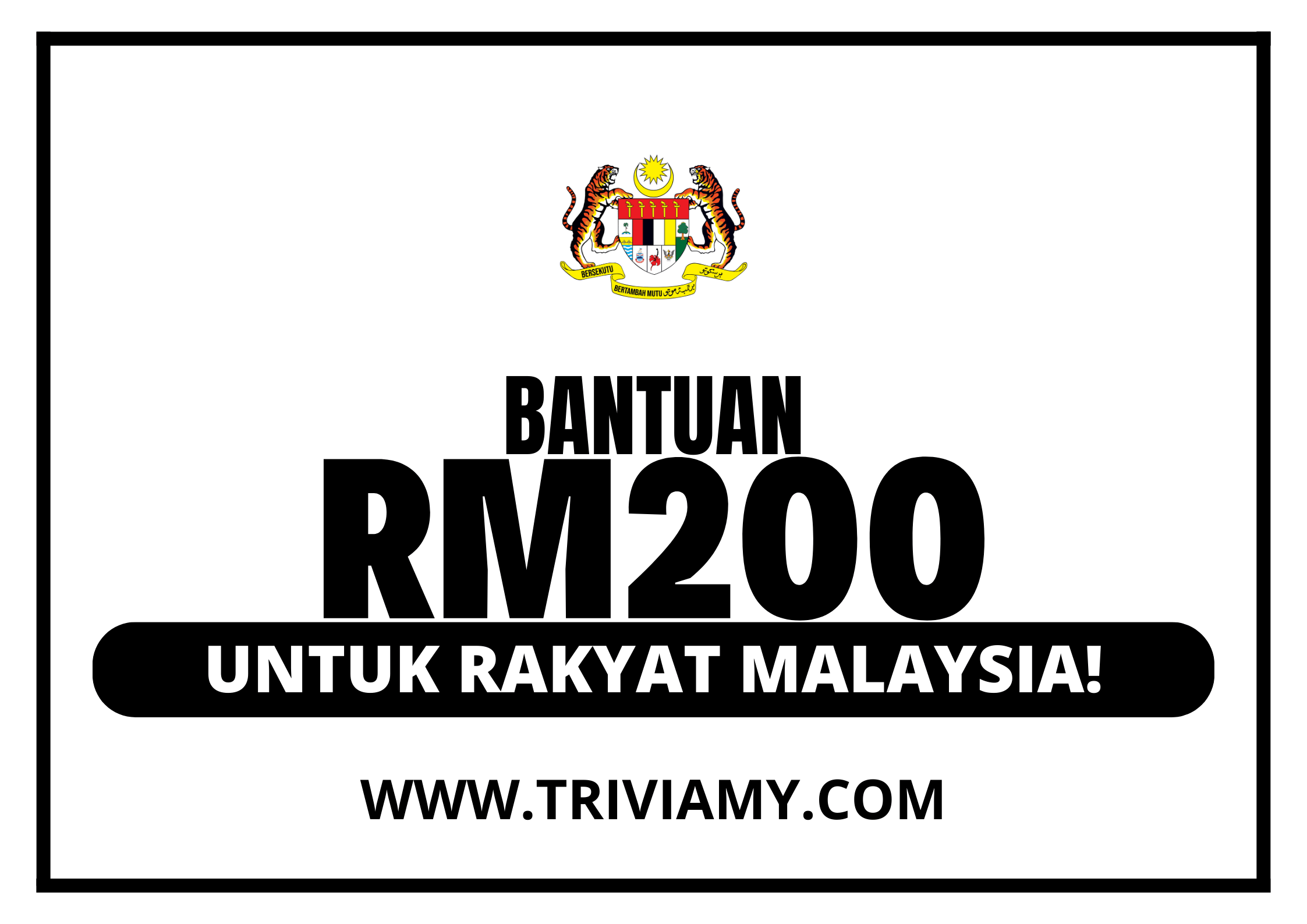 Bantuan RM200 Untuk Rakyat