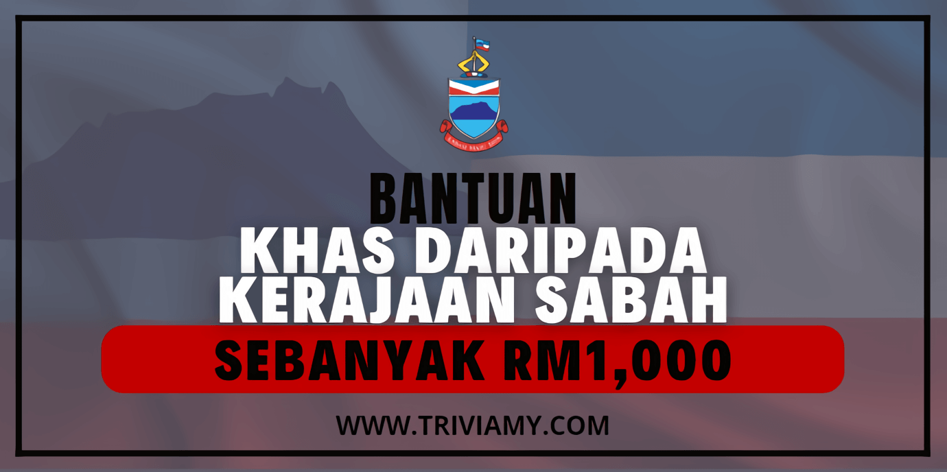 Kerajaan Sabah Akan Memberikan Bantuan Khas