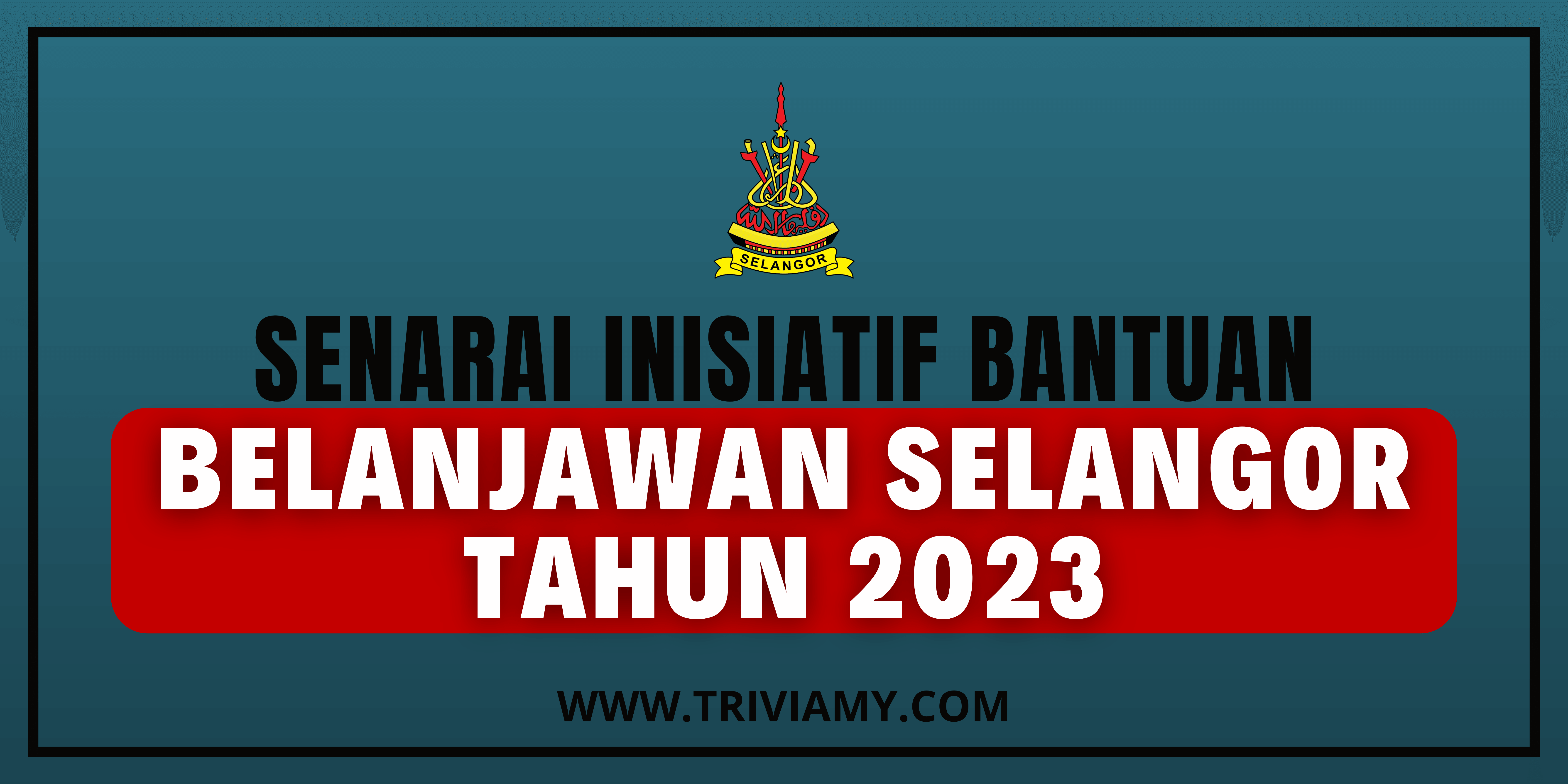 Senarai Bantuan Belanjawan Negeri Selangor