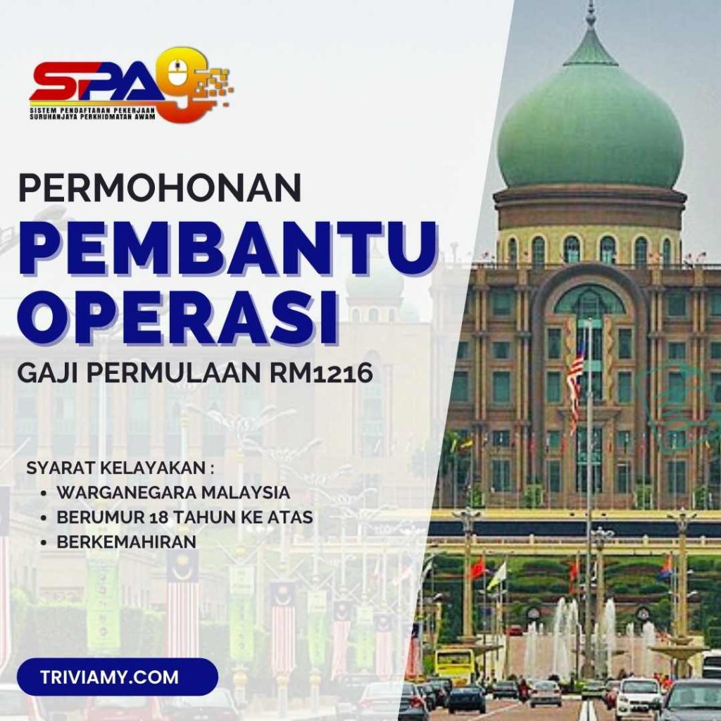 Permohonan SPA 2023 : Pembantu Operasi Gred N11 - Gaji Bermula Dari RM1,216