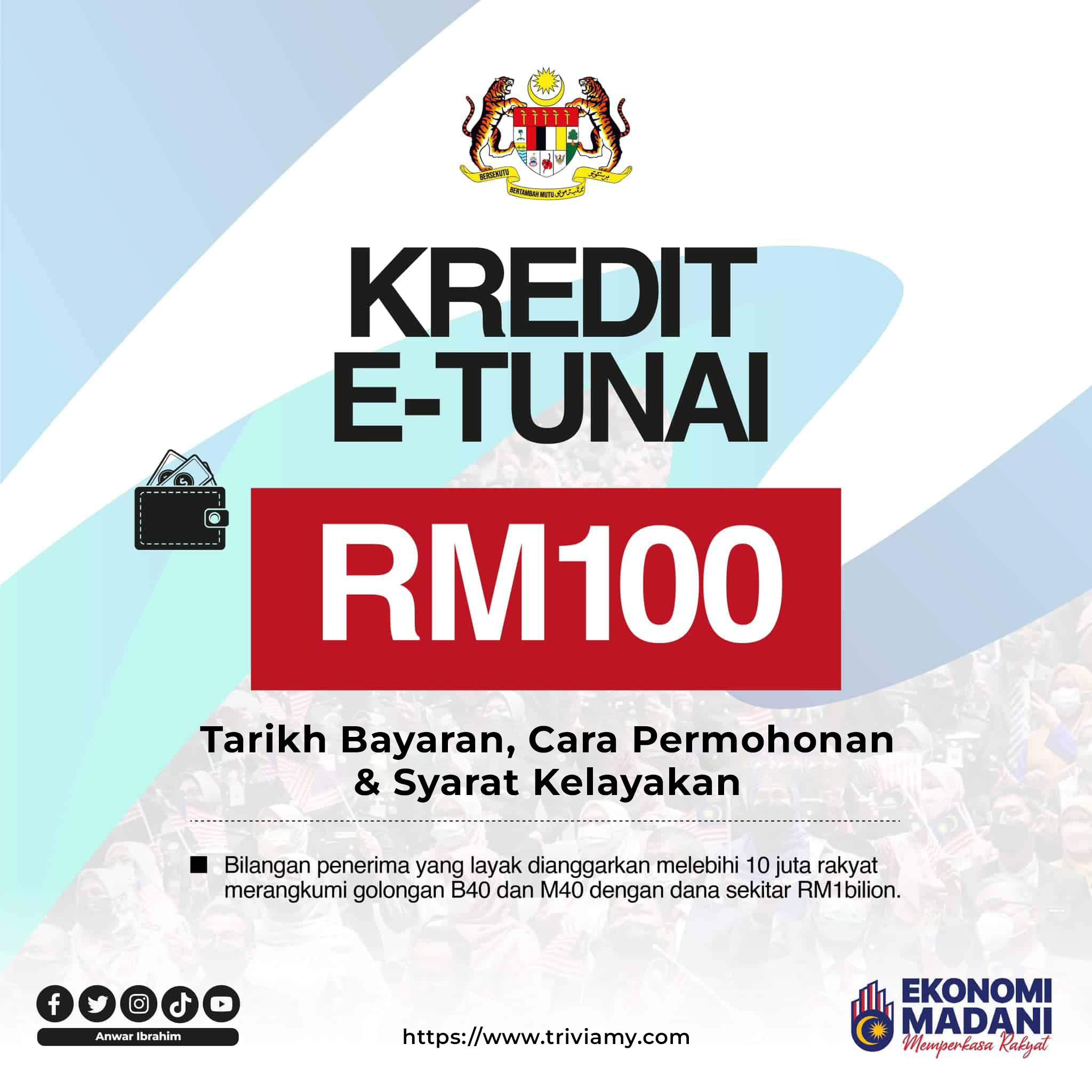 e-Tunai-RM100 : Tarikh Bayaran & Syarat Kelayakan