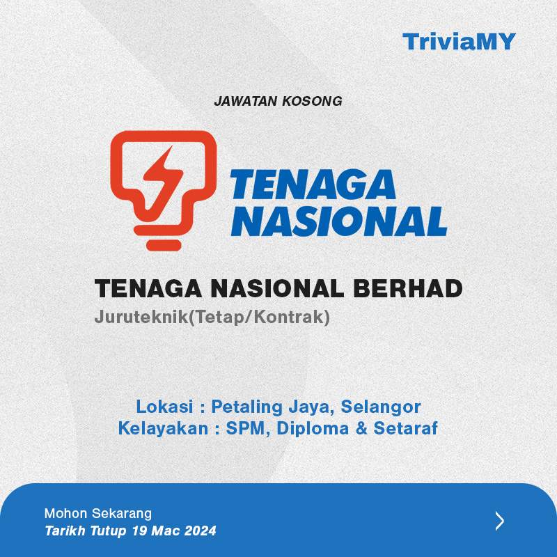 Jawatan Kosong TNB Mac 2024 : Minima Kelayakan SPM & Diploma