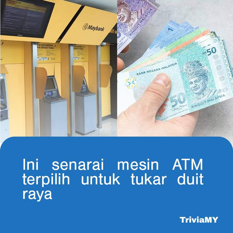 Tukar duit raya kat mesin atm je. Ini senarai mesin ATM terpilih untuk tukar duit raya