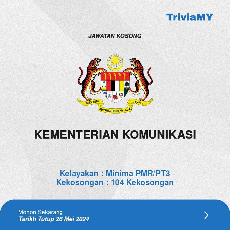 Jawatan Kosong Kementerian Komunikasi : Kelayakan PMR/PT3 Ambilan Mei 2024