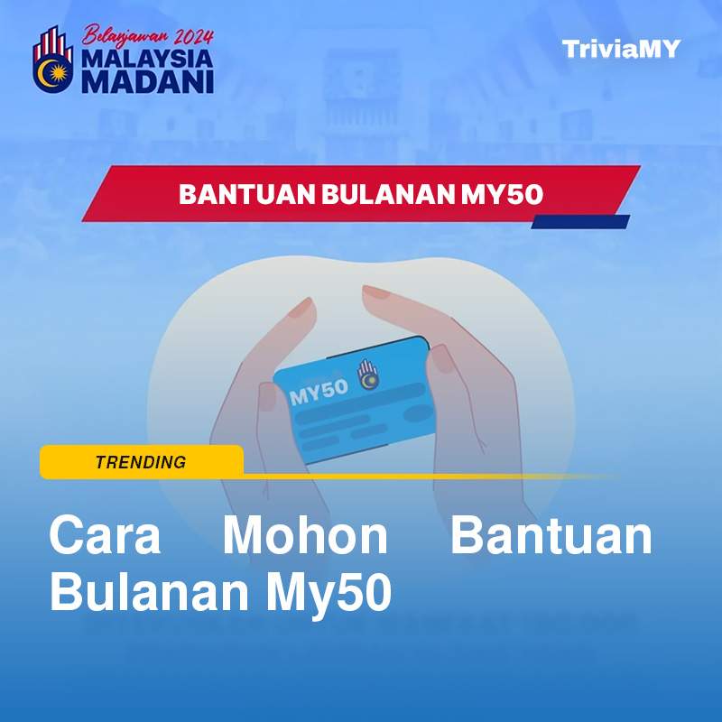 Cara Mohon Bantuan Bulanan My50