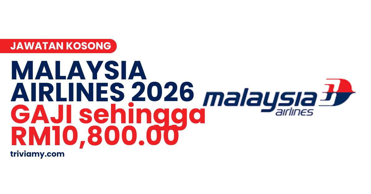 Jawatan Kosong Malaysia Airlines 2026 – Gaji Sehingga RM10000 1 Jawatan Kosong Malaysia Airlines 2026